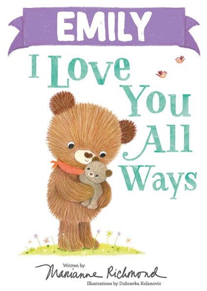 Emily I Love You All Ways