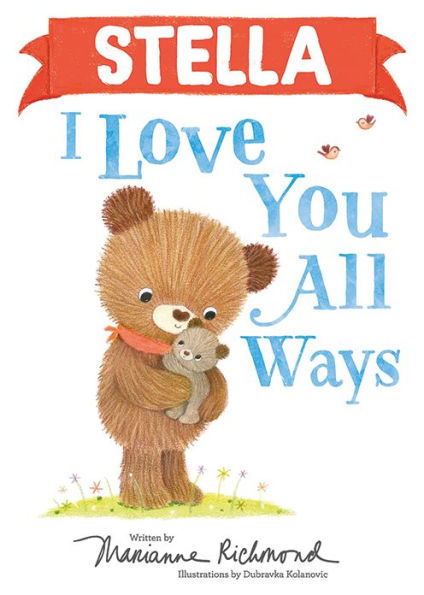 Stella I Love You All Ways
