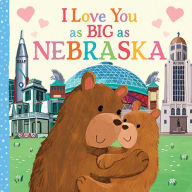 Title: I Love You as Big as Nebraska, Author: Rose Rossner