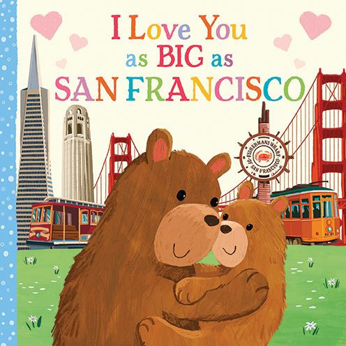 I Love You as Big as San Francisco