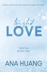 Book | Twisted Love (Twisted Series #1) By Ana Huang.