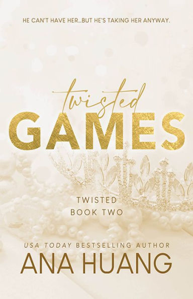 Twisted Games (Twisted Series #2)