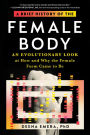 A Brief History of the Female Body: An Evolutionary Look at How and Why the Female Form Came to Be