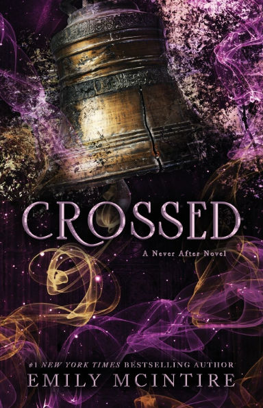Crossed (Never After Series #5)