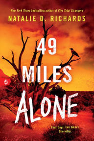 Title: 49 Miles Alone, Author: Natalie D. Richards