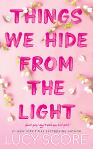 Free download audio books for mobile Things We Hide from the Light English version  9781728276113 by Lucy Score, Lucy Score