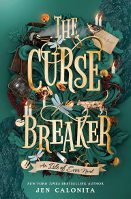 Title: The Curse Breaker, Author: Jen Calonita