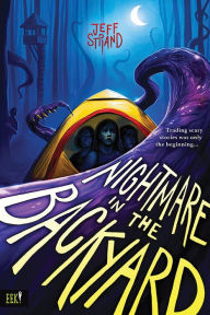 Title: Nightmare in the Backyard, Author: Jeff Strand