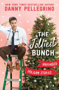 Free electronics books download pdf The Jolliest Bunch: Unhinged Holiday Stories