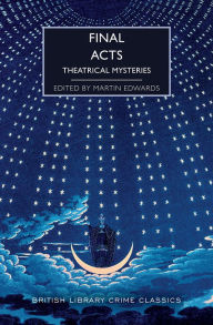 English books download free Final Acts: Theatrical Mysteries in English DJVU iBook by Martin Edwards