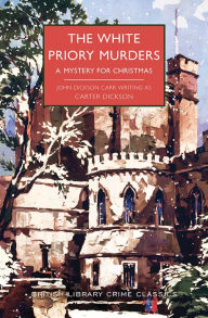 The White Priory Murders: A Mystery for Christmas