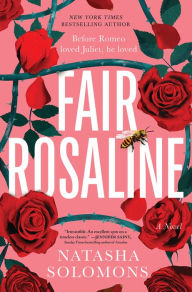 Download books as text files Fair Rosaline: A Novel by Natasha Solomons, Natasha Solomons RTF MOBI CHM 9781728281247 English version