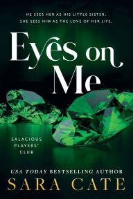 Title: Eyes on Me, Author: Sara Cate