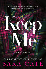 Title: Keep Me, Author: Sara Cate