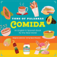 Title: Tons of Palabras: Comida: An English & Spanish Book for the Real World, Author: duopress labs