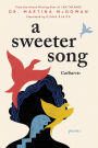 A Sweeter Song: Catharsis