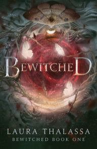 Title: Bewitched, Author: Laura Thalassa