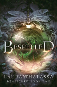 Title: Bespelled, Author: Laura Thalassa