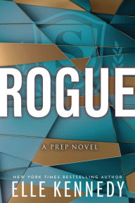 Title: Rogue (Prep Series #2), Author: Elle Kennedy