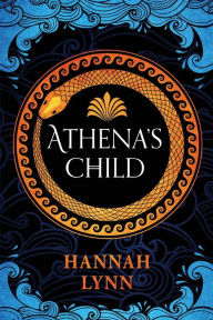 Title: Athena's Child, Author: Hannah Lynn