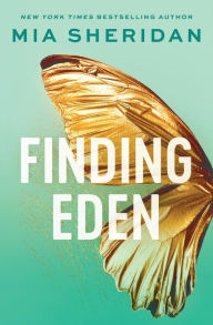 Title: Finding Eden, Author: Mia Sheridan