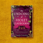 Alternative view 2 of The Undoing of Violet Claybourne: A Novel
