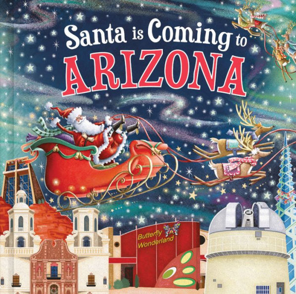 Santa Is Coming to Arizona