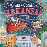 Title: Santa Is Coming to Arkansas, Author: Steve Smallman