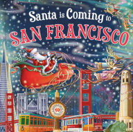 Title: Santa Is Coming to San Francisco, Author: Steve Smallman