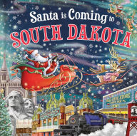 Title: Santa Is Coming to South Dakota, Author: Steve Smallman