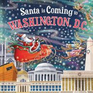 Title: Santa Is Coming to Washington, D.C., Author: Steve Smallman