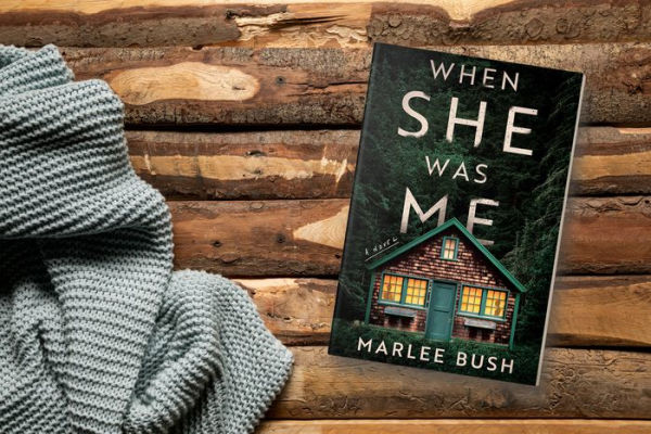 When She Was Me: A Novel