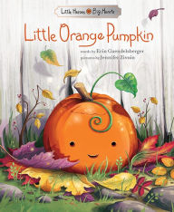 Title: Little Orange Pumpkin, Author: Erin Guendelsberger