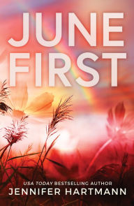 Pdf books to download June First (English Edition) ePub by Jennifer Hartmann