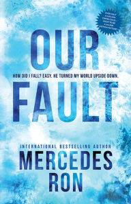 Real book pdf web free download Our Fault by Mercedes Ron