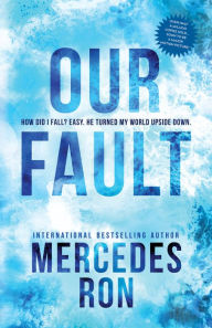 Title: Our Fault, Author: Mercedes Ron