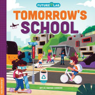 Title: Future Lab: Tomorrow's School, Author: duopress labs