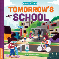Title: Future Lab: Tomorrow's School, Author: duopress labs