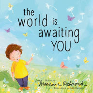 Title: The World Is Awaiting You, Author: Marianne Richmond