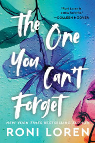 Title: The One You Can't Forget, Author: Roni Loren