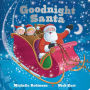 Goodnight Santa: The Perfect Bedtime Book!