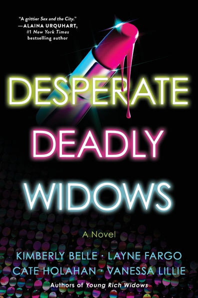 Desperate Deadly Widows: A Novel
