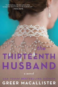 Ebook free download for android phones The Thirteenth Husband: A Novel English version  by Greer Macallister