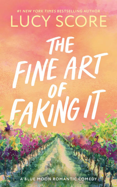 The Fine Art of Faking It (Blue Moon Series #6)
