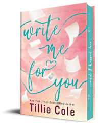 Title: Write Me for You, Author: Tillie Cole