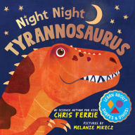 Title: Night Night Tyrannosaurus, Author: Chris Ferrie