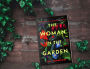 Alternative view 2 of The Woman in the Garden: A Novel