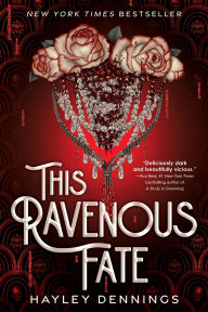 This Ravenous Fate