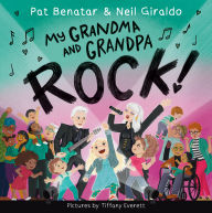 Download book on ipod My Grandma and Grandpa Rock! by Pat Benatar, Neil Giraldo, Tiffany Everett PDB PDF in English 9781728298030