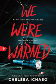Title: We Were Warned, Author: Chelsea Ichaso